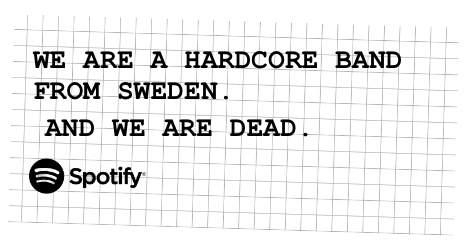 We are hardcore band from Sweden